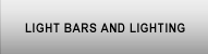 Light bars and Lighting Products